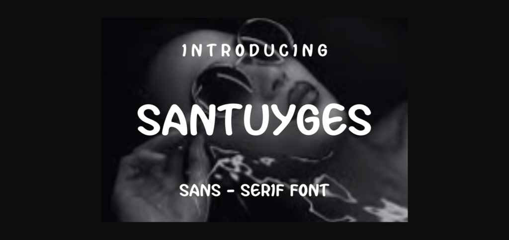 Santuyges Font Poster 3