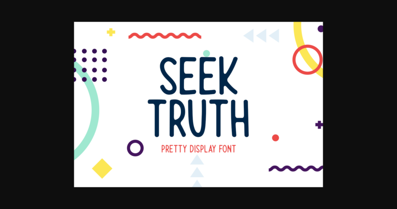 Seek Truth Font Poster 3