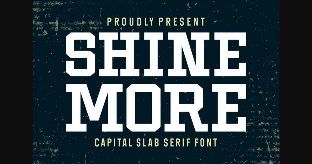 Shine More Font Poster 3