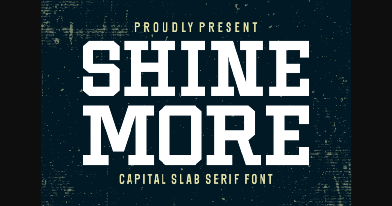 Shine More Font Poster 1