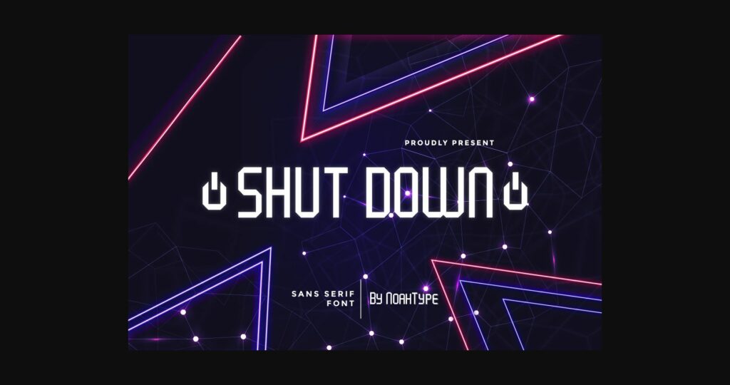 Shut Down Font Poster 1