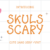 Skuls Scary Font