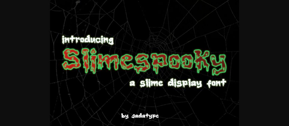 Slimespooky Font Poster 3