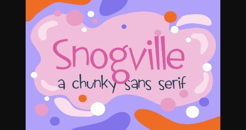 Snogville Font Poster 3