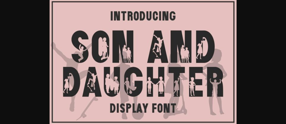 Son and Daughter Font Poster 3