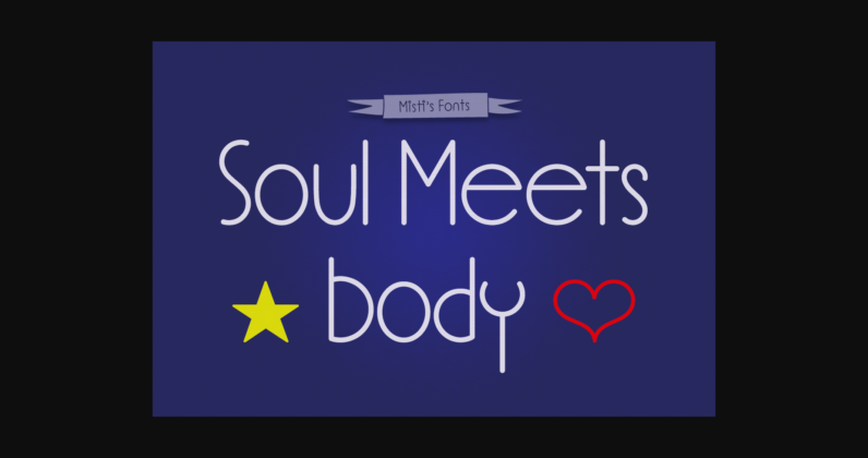 Soul Meets Body Font Poster 1