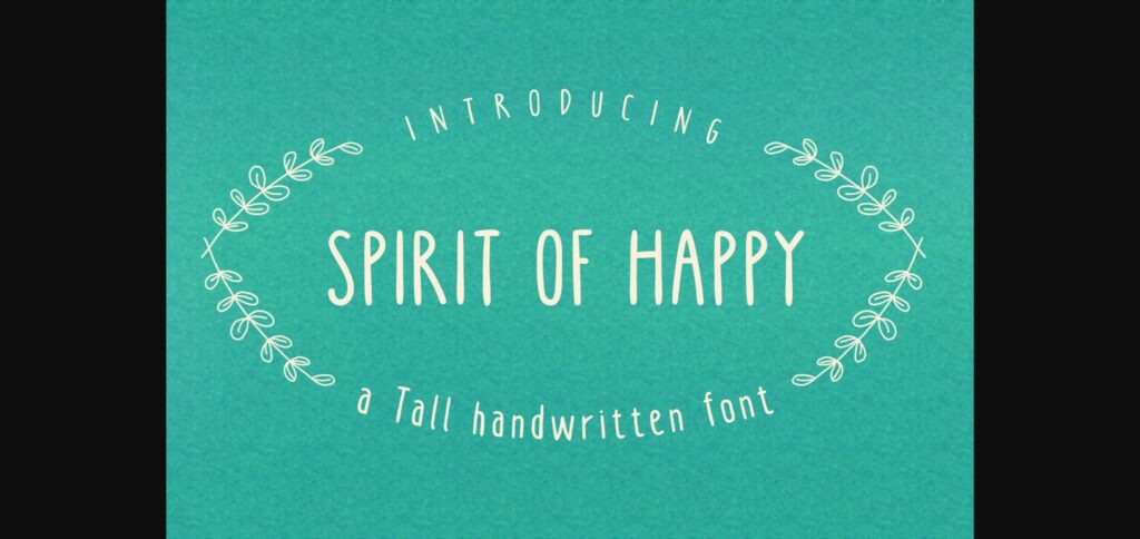 Spirit of Happy Font Poster 3