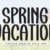 Spring Vacation Font