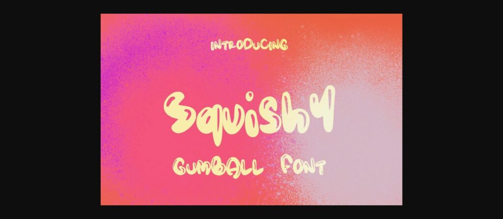 Squishy Font Poster 1