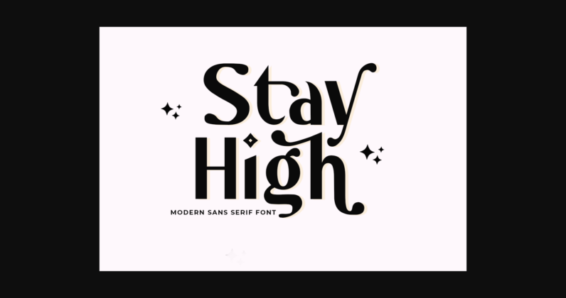 Stay High Font Poster 1