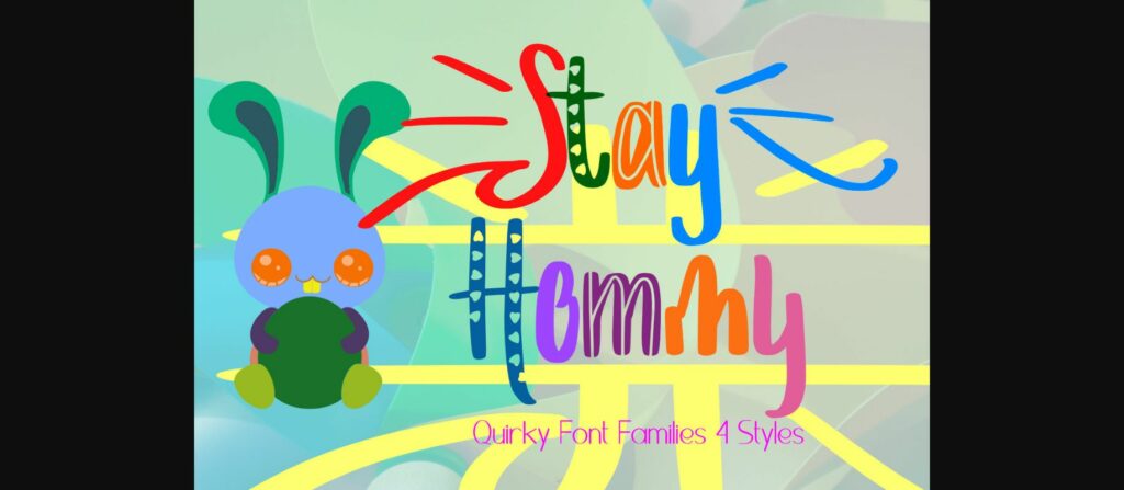 Stay Hommy Font Poster 3