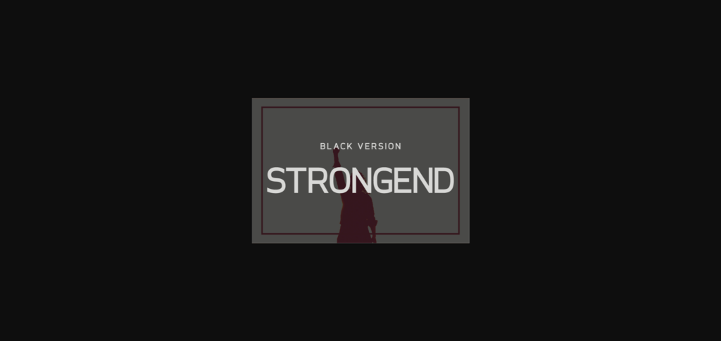 Strongend Black Font Poster 3