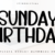 Sunday Birthday Font