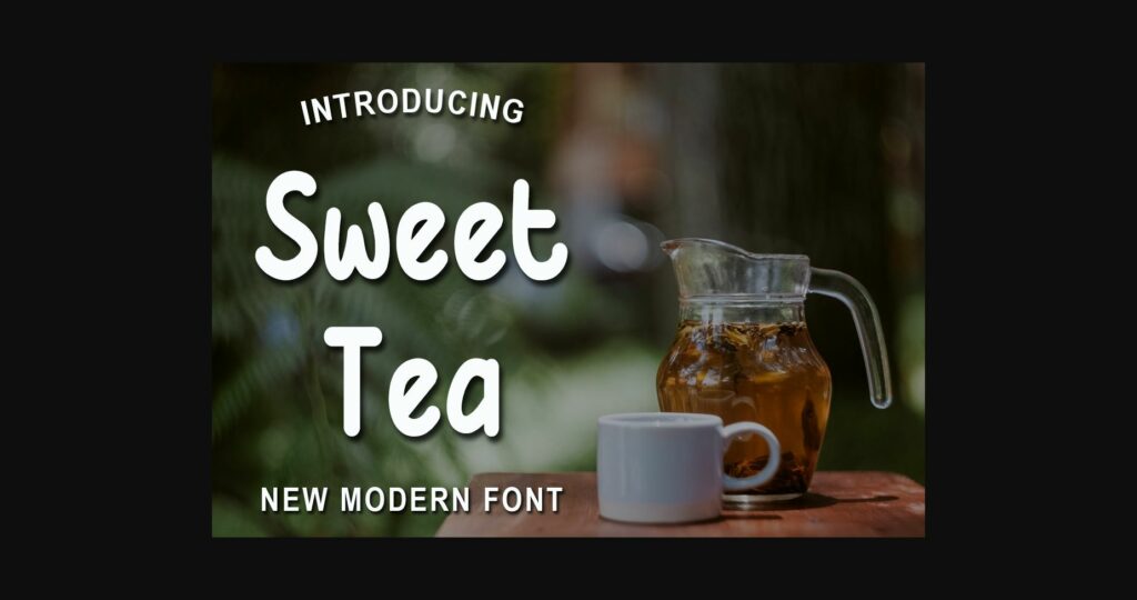 Sweet Tea Font Poster 1