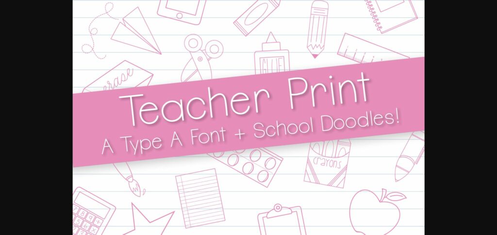 Teacher Print Font Poster 3