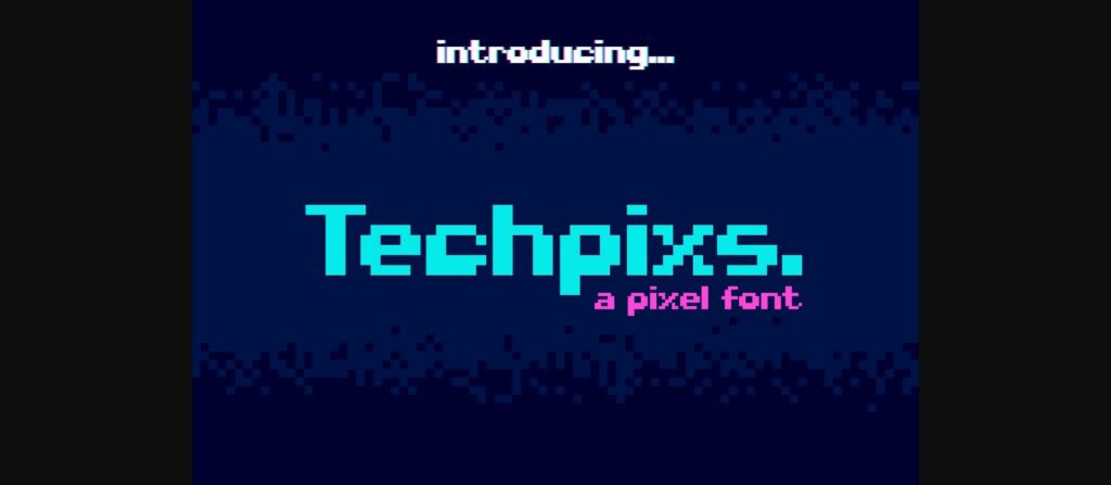 Techpixs Font Poster 3