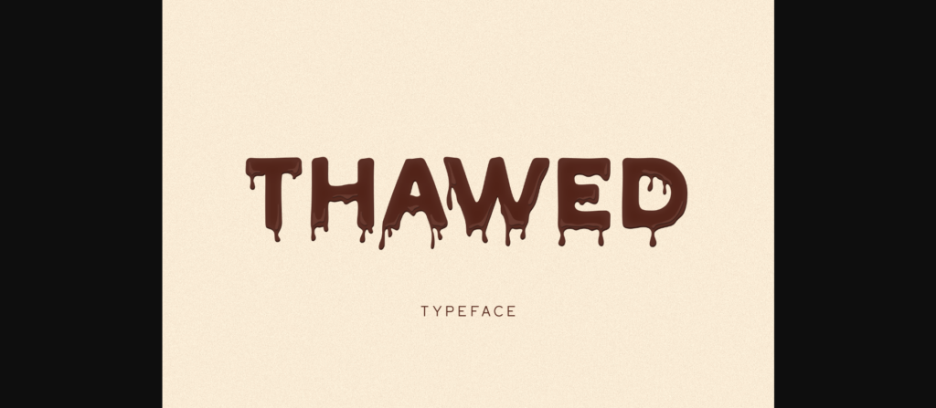 Thawed Font Poster 3