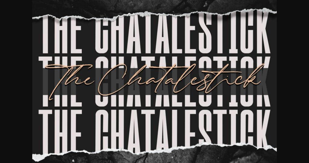 The Chatalestick Font Poster 1