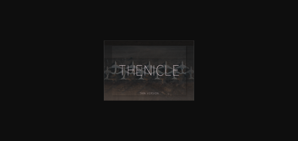 Thenicle Thin Font Poster 1