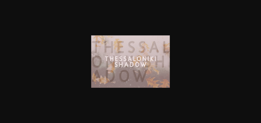 Thessaloniki Shadow Font Poster 3