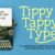 Tippy Tappy Type