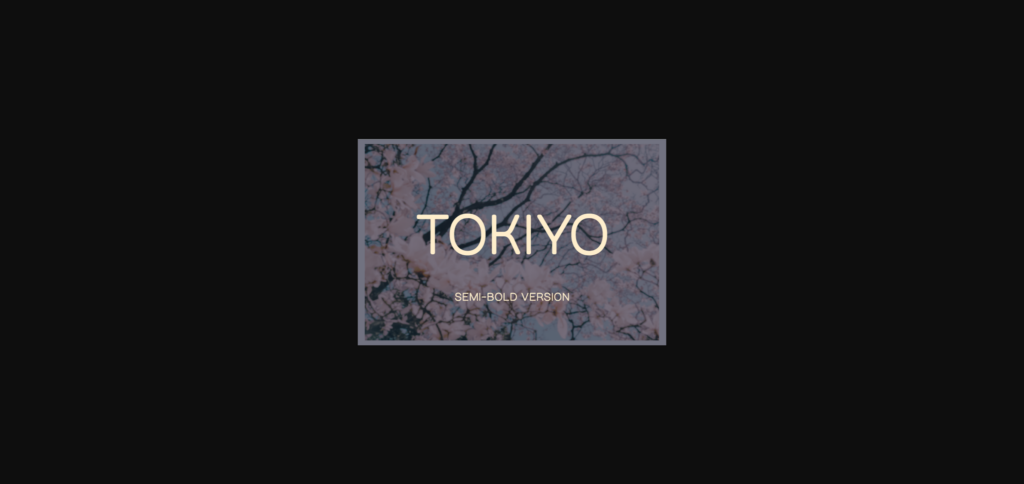 Tokiyo Semi-Bold Font Poster 3