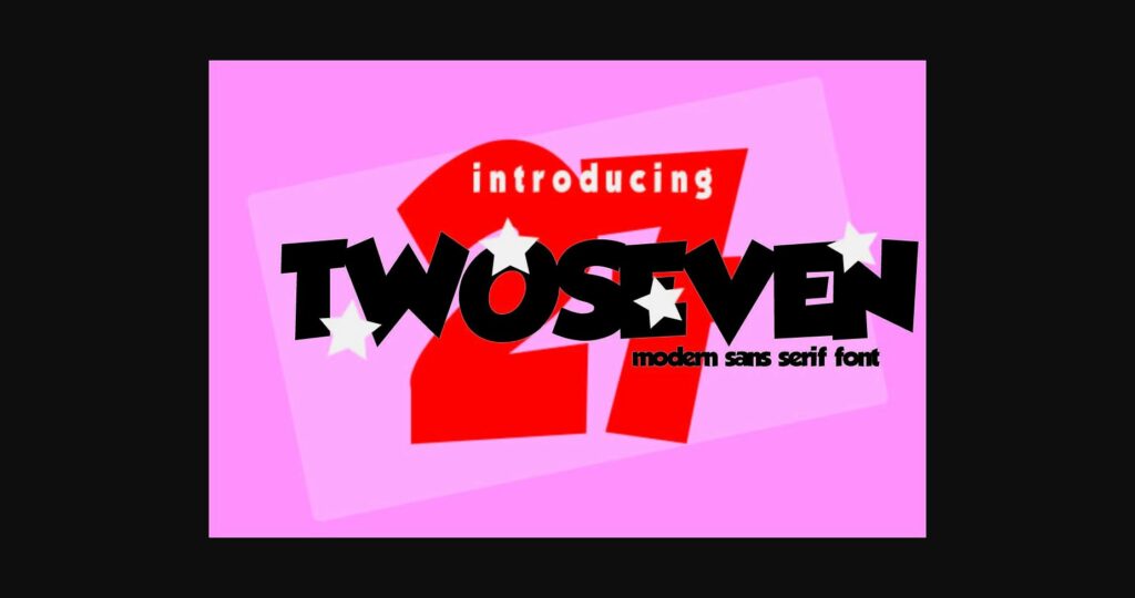 TwoSeven Font Poster 1