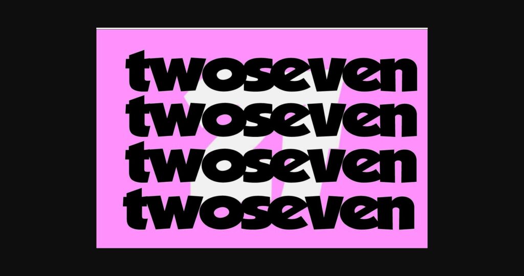 TwoSeven Font Poster 4