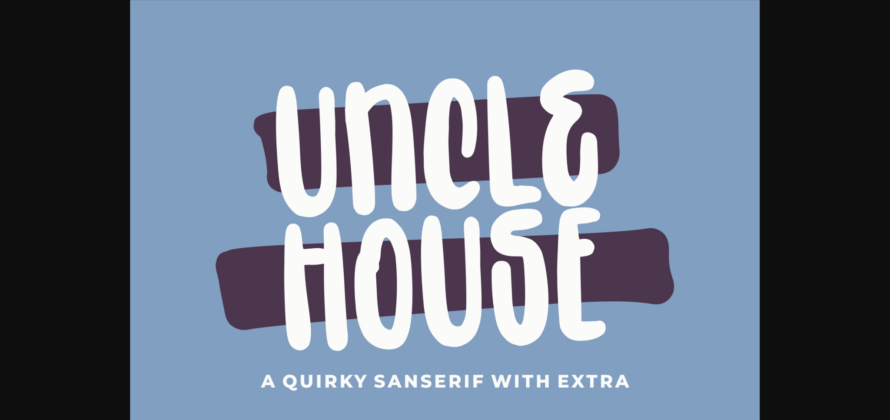 Uncle House Font Poster 3