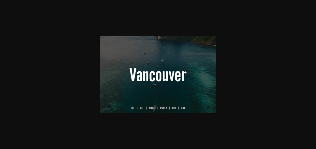 Vancouver Font Poster 4