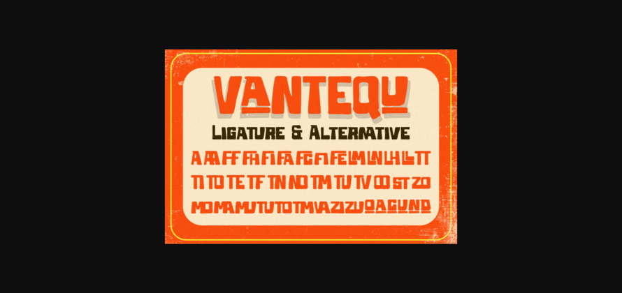 Vantequ Font Poster 10