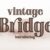 Vintage Bridge