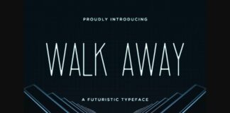 Walk Away Font Poster 1