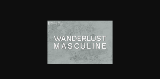 Wanderlust Masculine Font Poster 1