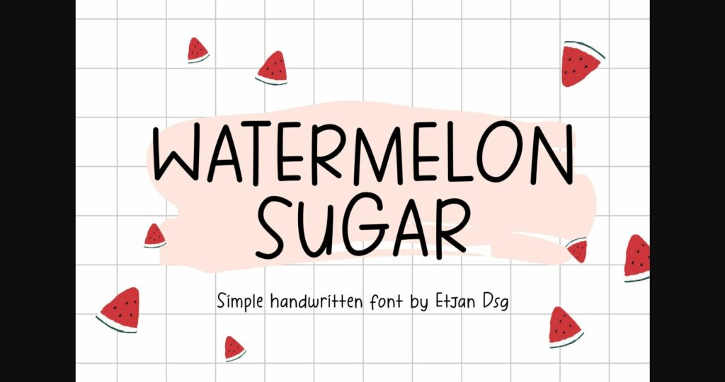 Watermelon Sugar Font Poster 3