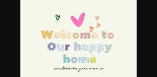 Welcome to Our Happy Home Font Poster 1