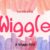 Wiggle Font