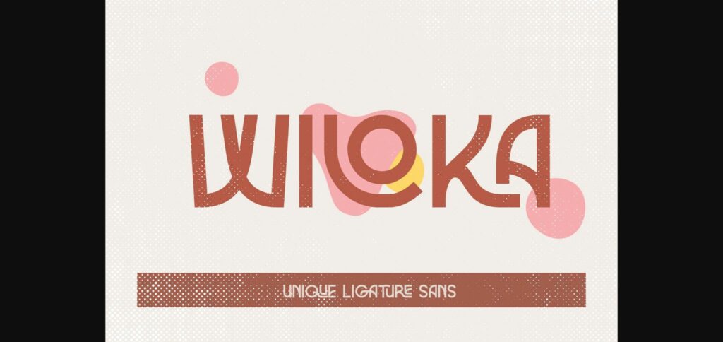 Wiloka Font Poster 3