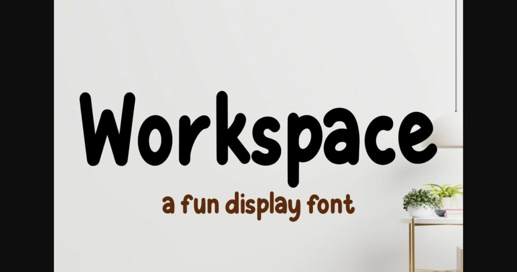 Workspace Font Poster 3