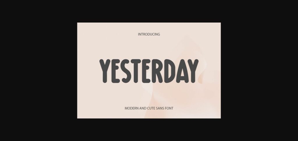 Yesterday Font Poster 1