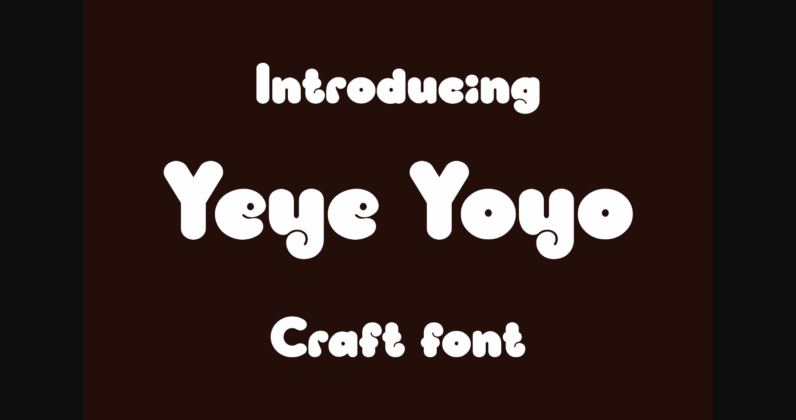 Yeye Yoyo Font Poster 3