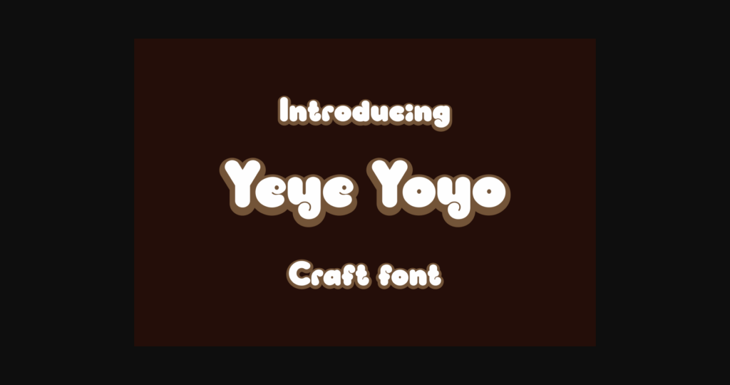 Yeye Yoyo Font Poster 2