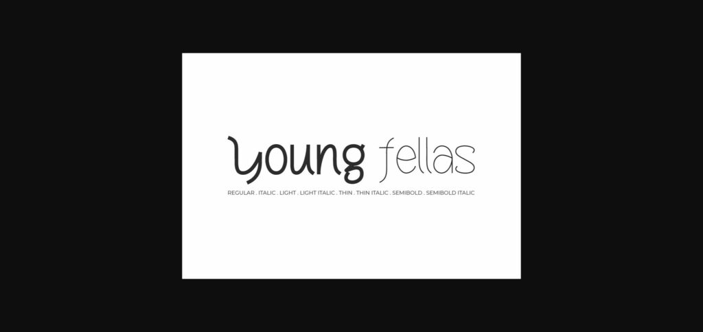 Young Fellas Font Poster 3