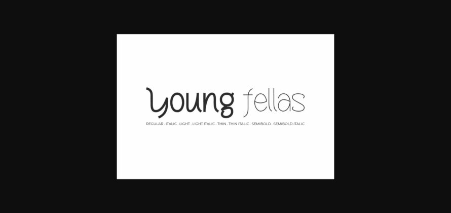 Young Fellas Font Poster 3