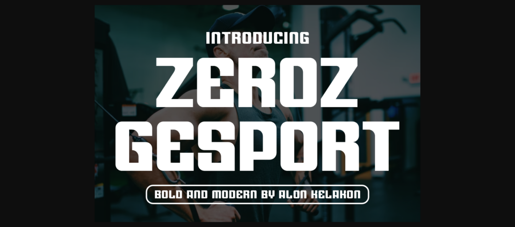 Zeroz Gesport Font Poster 1