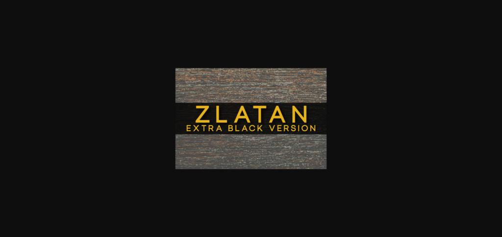 Zlatan Extra Black Font Poster 3