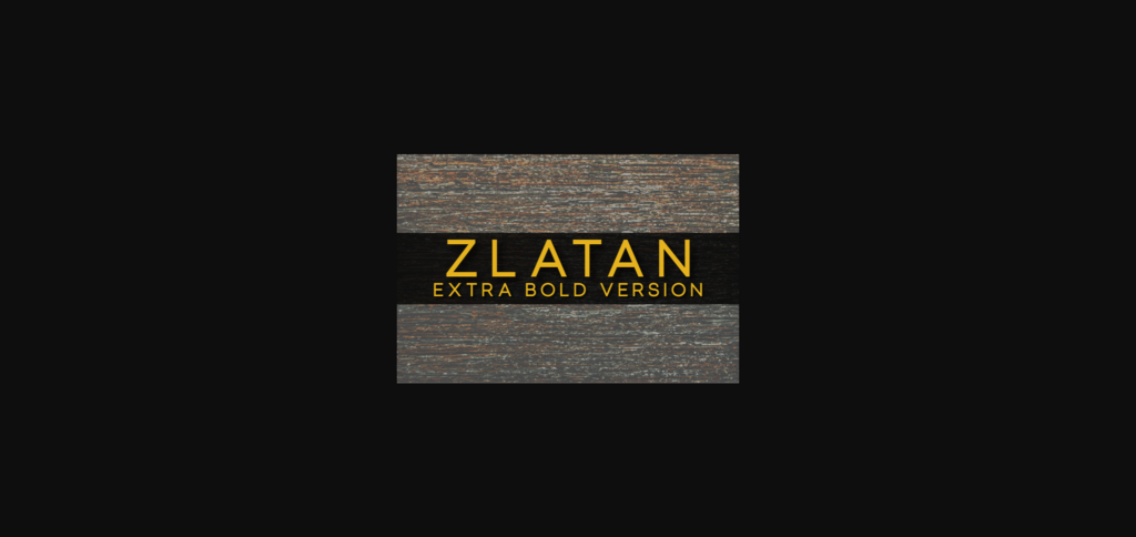 Zlatan Extra Bold Font Poster 3