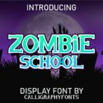 Zombie School Fonts