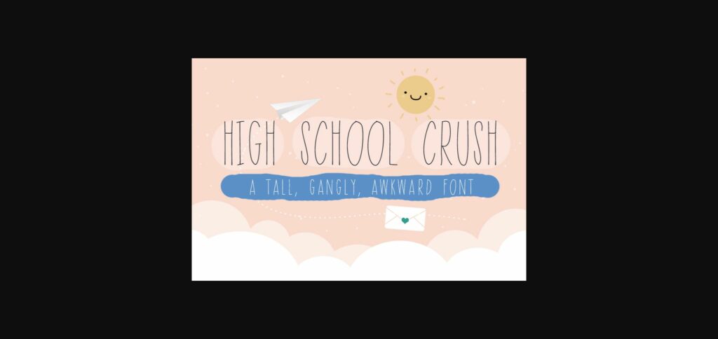 High School Crush Font Poster 3