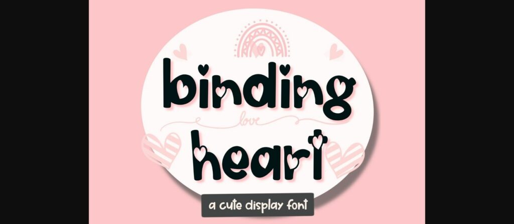 Binding Heart Font Poster 1